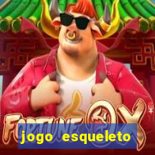 jogo esqueleto explosivo 2